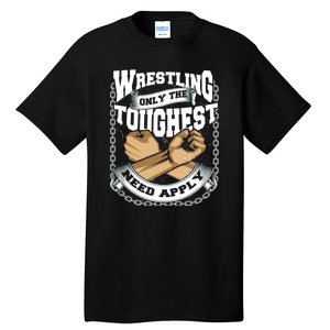 Wrestling Ground Fight Exhibition Fight Catch Tall T-Shirt