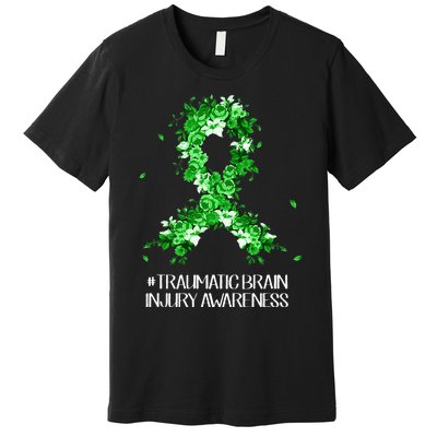 Wear Green Flower Ribbon Traumatic Brain Injury Awareness Premium T-Shirt