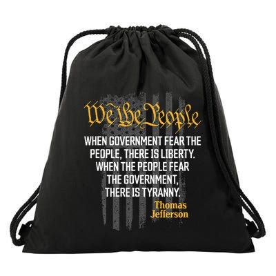 When Government Fear The People Thomas Jefferson Quotes Drawstring Bag