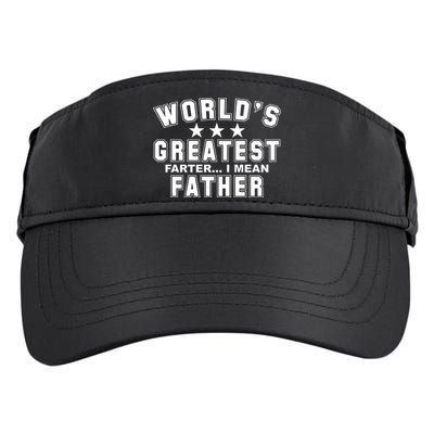 World's Greatest Farter I Mean Father Funny Gift For Dad Adult Drive Performance Visor