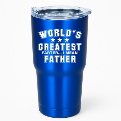 World's Greatest Farter I Mean Father Funny Gift For Dad Tumbler