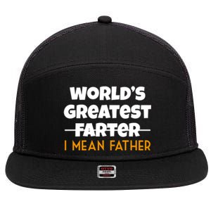 World's Greatest Farter I Mean Father Funny 7 Panel Mesh Trucker Snapback Hat