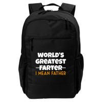 World's Greatest Farter I Mean Father Funny Backpack