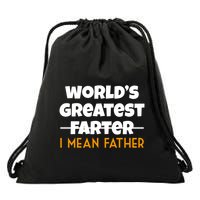 World's Greatest Farter I Mean Father Funny Drawstring Bag