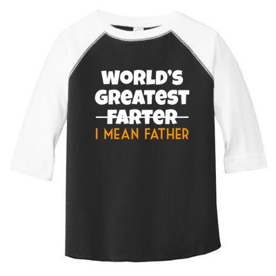 World's Greatest Farter I Mean Father Funny Toddler Fine Jersey T-Shirt