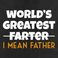 World's Greatest Farter I Mean Father Funny Golf Towel
