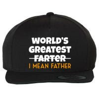 World's Greatest Farter I Mean Father Funny Wool Snapback Cap