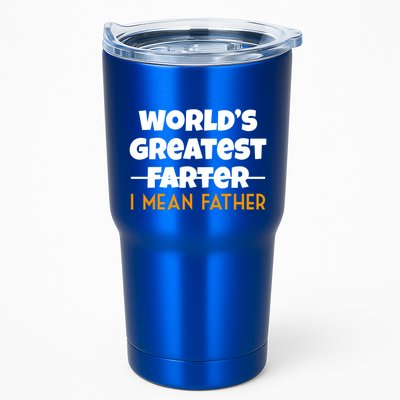 World's Greatest Farter I Mean Father Funny Tumbler