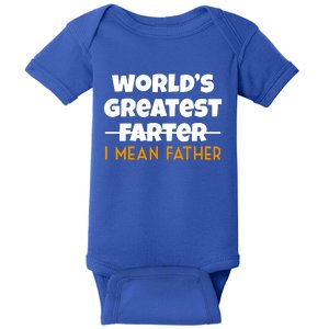 World's Greatest Farter I Mean Father Funny Baby Bodysuit