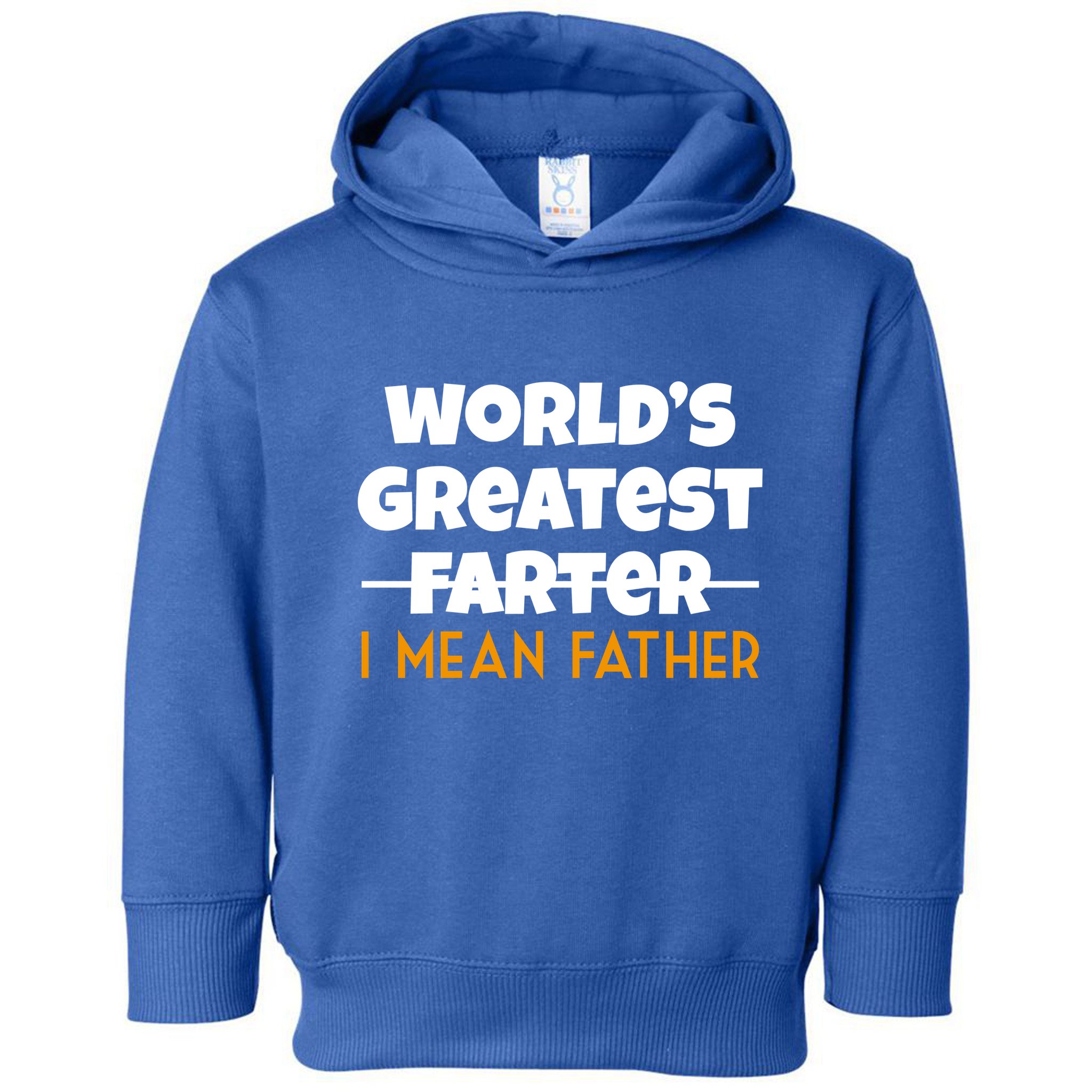 World's Greatest Farter I Mean Father Funny Toddler Hoodie