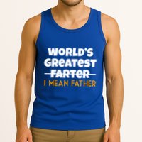 World's Greatest Farter I Mean Father Funny Tank Top