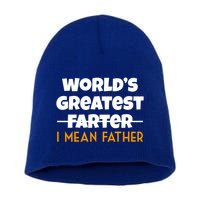 World's Greatest Farter I Mean Father Funny Short Acrylic Beanie