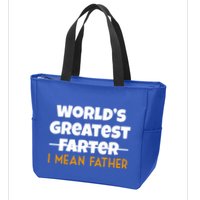 World's Greatest Farter I Mean Father Funny Zip Tote Bag
