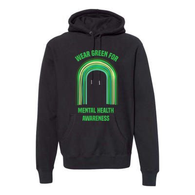 Wear Green For Mental Health Awareness, | Mental Health Premium Hoodie