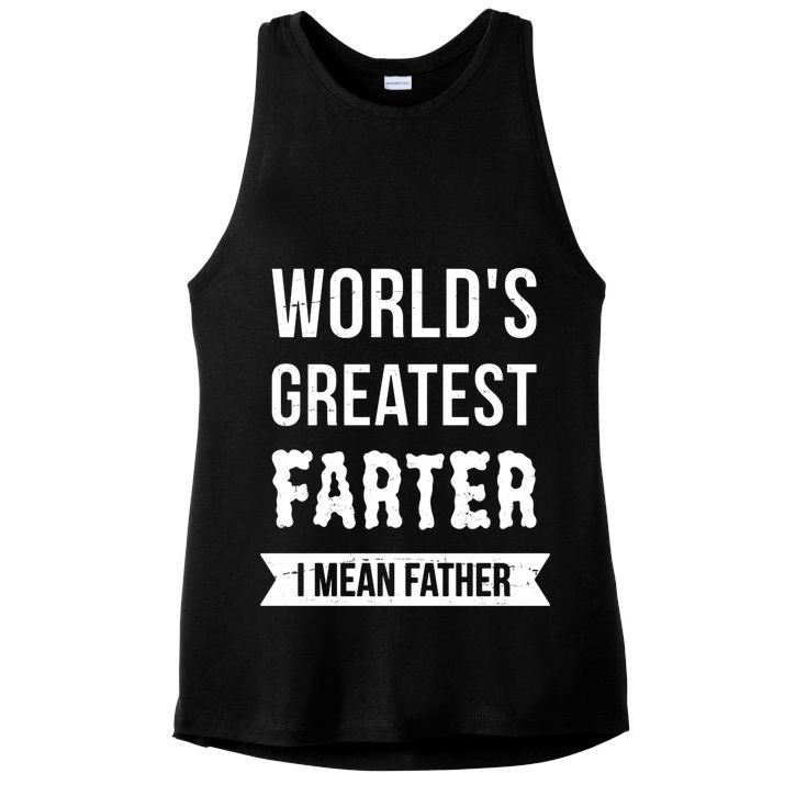 Worlds Greatest Farter I Mean Father Funny Gift Ladies PosiCharge Tri-Blend Wicking Tank