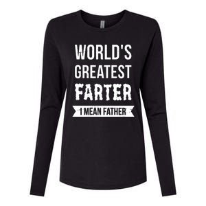 Worlds Greatest Farter I Mean Father Funny Gift Womens Cotton Relaxed Long Sleeve T-Shirt