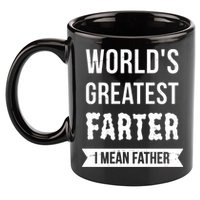 Worlds Greatest Farter I Mean Father Funny Gift 11oz C Handle Ceramic Mug