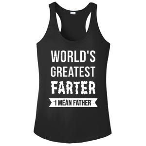 Worlds Greatest Farter I Mean Father Funny Gift Ladies PosiCharge Competitor Racerback Tank