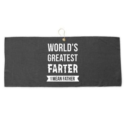 Worlds Greatest Farter I Mean Father Funny Gift Large Microfiber Waffle Golf Towel