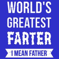 Worlds Greatest Farter I Mean Father Funny Gift Baby Bodysuit