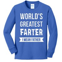 Worlds Greatest Farter I Mean Father Funny Gift Kids Long Sleeve Shirt