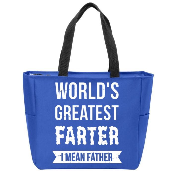 Worlds Greatest Farter I Mean Father Funny Gift Zip Tote Bag