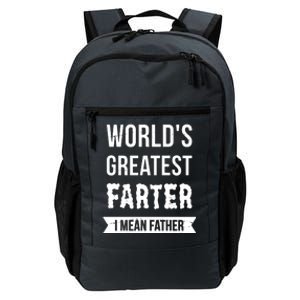 Worlds Greatest Farter I Mean Father Funny Gift Daily Commute Backpack