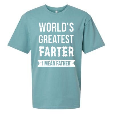 Worlds Greatest Farter I Mean Father Funny Gift Sueded Cloud Jersey T-Shirt