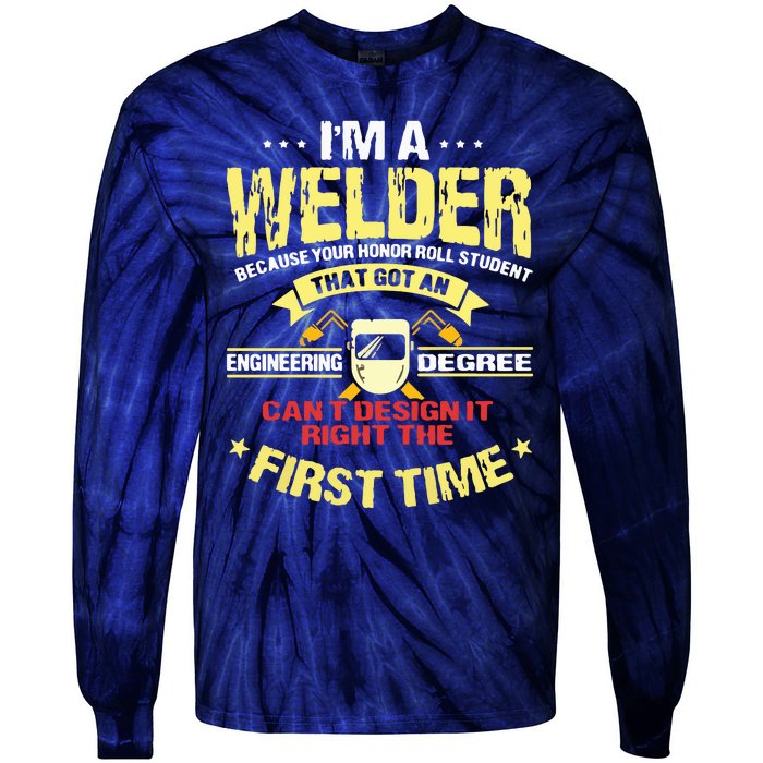 Welder Gifts Funny Welding Image On Back Of Tie-Dye Long Sleeve Shirt