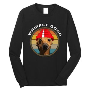 Whippet Good Funny 80S Music Dog Design Long Sleeve Shirt