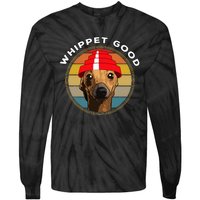 Whippet Good Funny 80S Music Dog Design Tie-Dye Long Sleeve Shirt