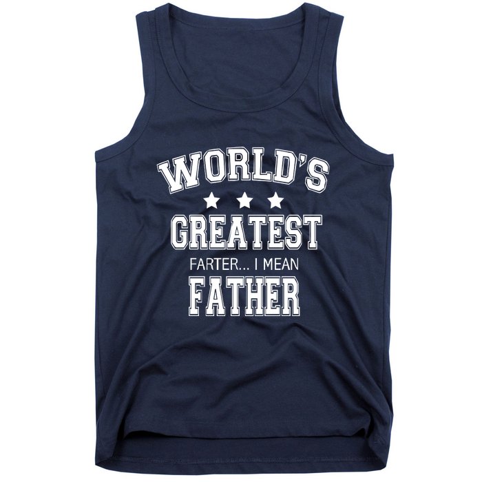 Worlds Greatest Farter Funny Fathers Day Tank Top