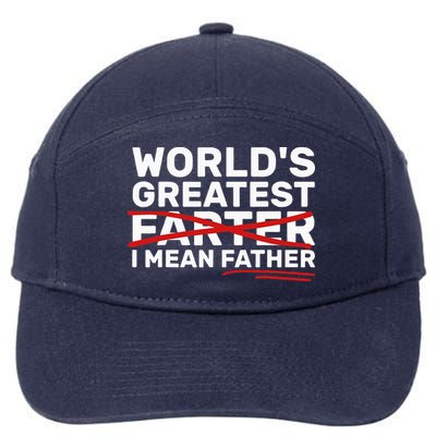 World's Greatest Farter I Mean Father Fathers Day 7-Panel Snapback Hat