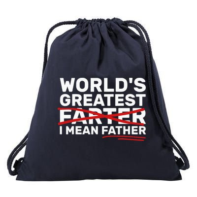 World's Greatest Farter I Mean Father Fathers Day Drawstring Bag