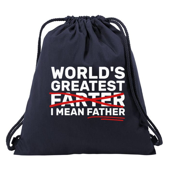 World's Greatest Farter I Mean Father Fathers Day Drawstring Bag