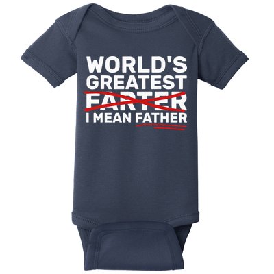 World's Greatest Farter I Mean Father Fathers Day Baby Bodysuit