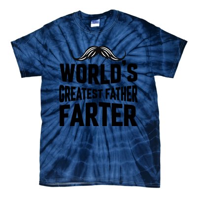 WorldS Greatest Father Farter Graphic Tie-Dye T-Shirt