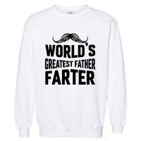 WorldS Greatest Father Farter Graphic Garment-Dyed Sweatshirt