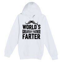 WorldS Greatest Father Farter Graphic Premium Pullover Hoodie