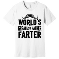 WorldS Greatest Father Farter Graphic Premium T-Shirt