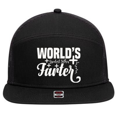 WorldS Greatest Father Farter 7 Panel Mesh Trucker Snapback Hat