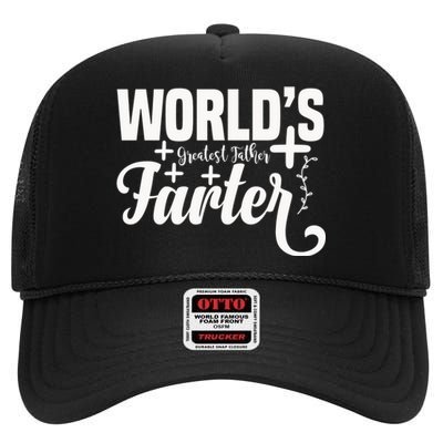 WorldS Greatest Father Farter High Crown Mesh Back Trucker Hat