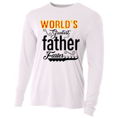 WorldS Greatest Father And Farter Cooling Performance Long Sleeve Crew