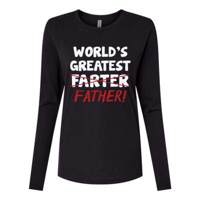 Worlds Greatest Farter Father's Day Womens Cotton Relaxed Long Sleeve T-Shirt