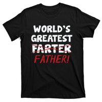 Worlds Greatest Farter Father's Day T-Shirt