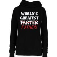 Worlds Greatest Farter Father's Day Womens Funnel Neck Pullover Hood