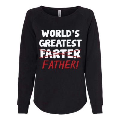 Worlds Greatest Farter Father's Day Womens California Wash Sweatshirt