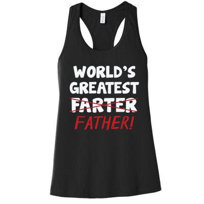 Worlds Greatest Farter Father's Day Women's Racerback Tank