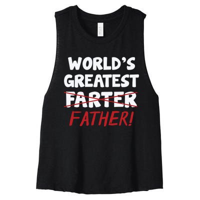 Worlds Greatest Farter Father's Day Women's Racerback Cropped Tank