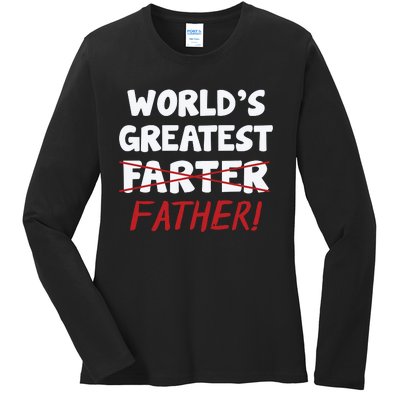 Worlds Greatest Farter Father's Day Ladies Long Sleeve Shirt